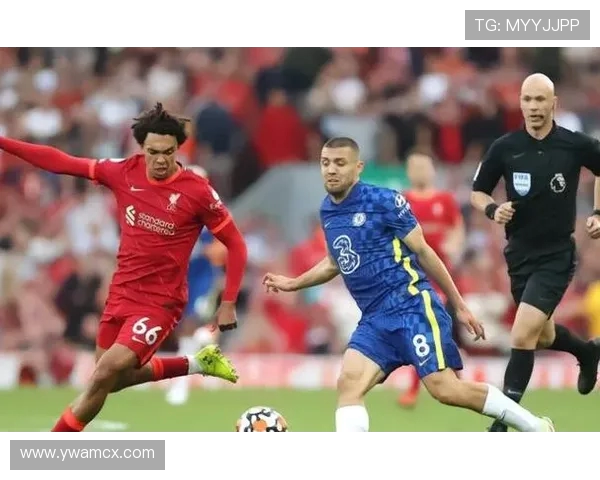 利物浦与切尔西次回合激战在即谁能在这场巅峰对决中笑到最后