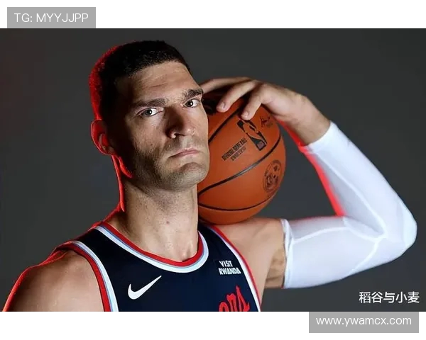 布鲁克洛佩斯：从篮下巨人到全能球员的蜕变之路